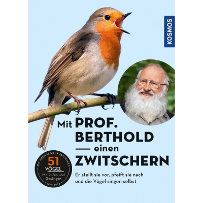 Mit Prof. Berthold einen zwitschern (Buch mit CD)